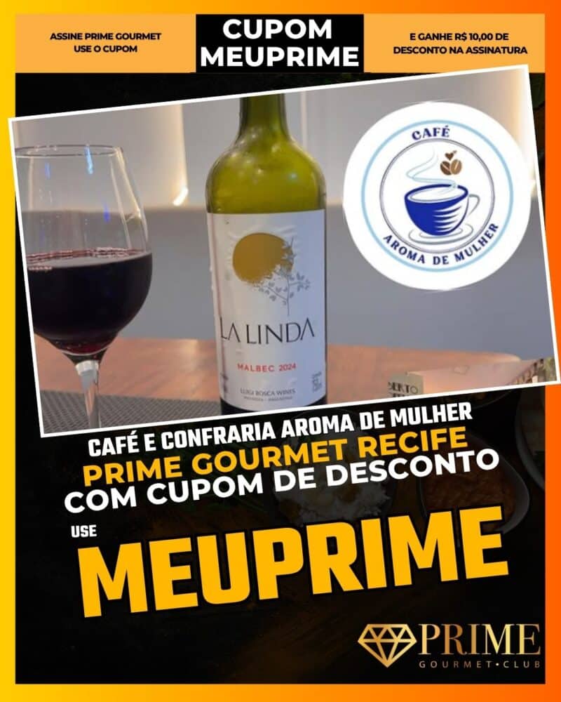 prime gourmet recife cupom meuprime café e confraria aroma de mulher