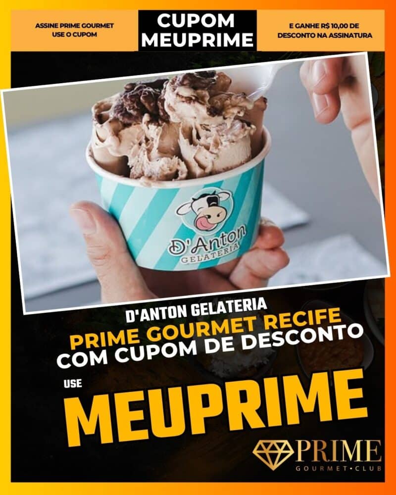 prime gourmet recife cupom meuprime d'anton gelateria