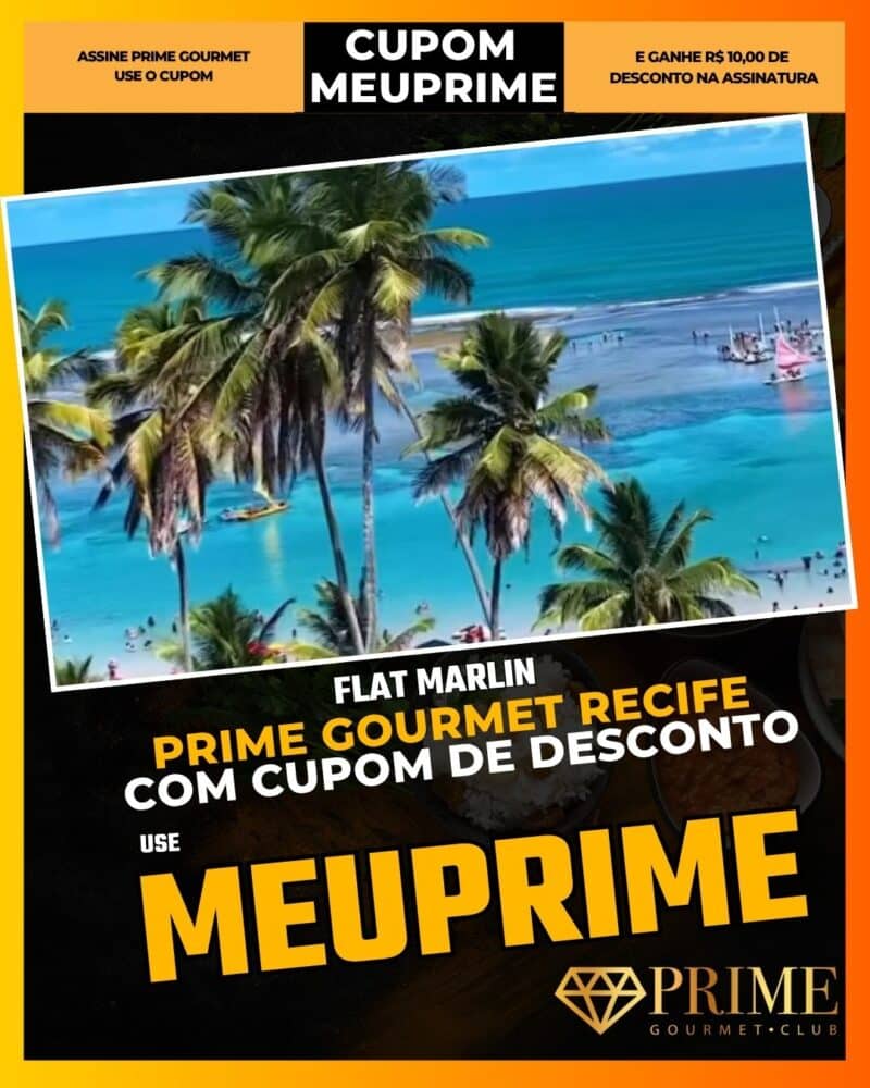 prime gourmet recife cupom meuprime flat marlin