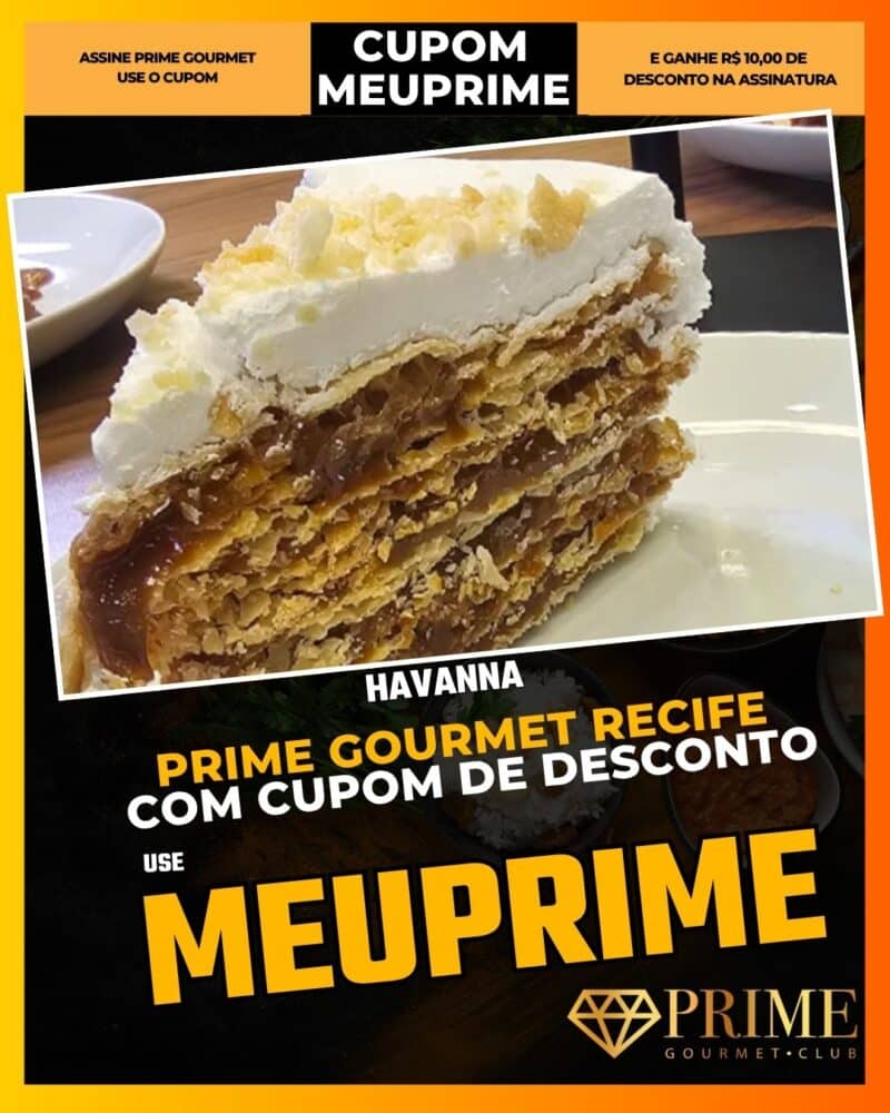prime gourmet recife cupom meuprime havanna