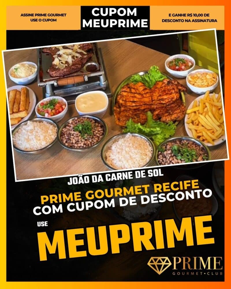 prime gourmet recife cupom meuprime joão da carne de sol