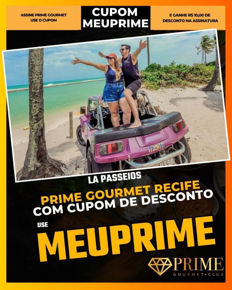 prime gourmet recife cupom meuprime la passeios