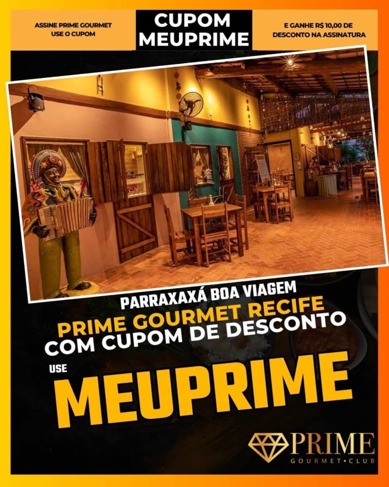 prime gourmet recife cupom meuprime parraxaxá boa viagem
