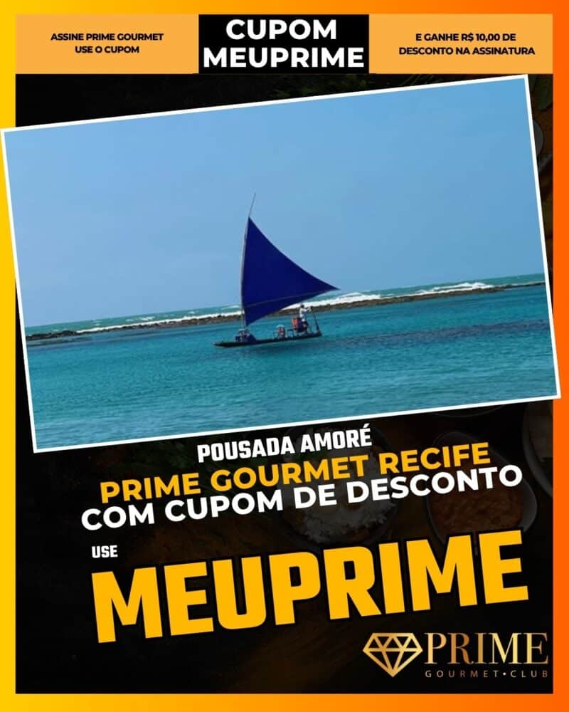prime gourmet recife cupom meuprime pousada amoré