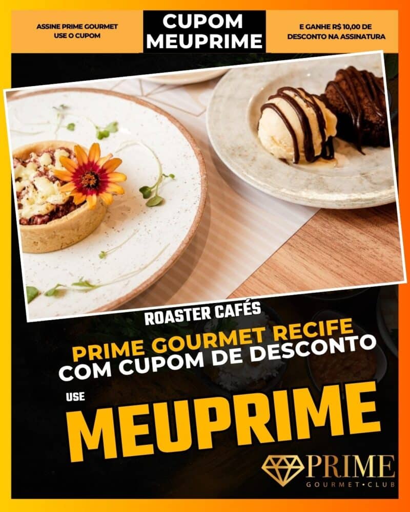 prime gourmet recife cupom meuprime roaster cafés