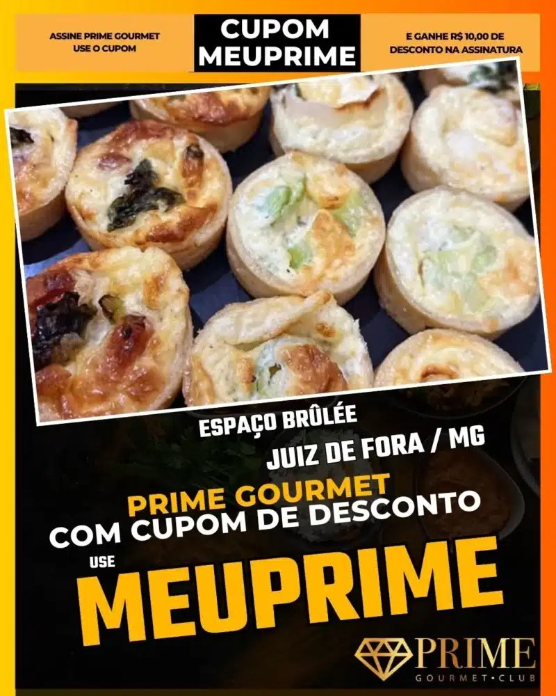 prime gourmet juiz de fora mg cupom meuprime espaço brûlée