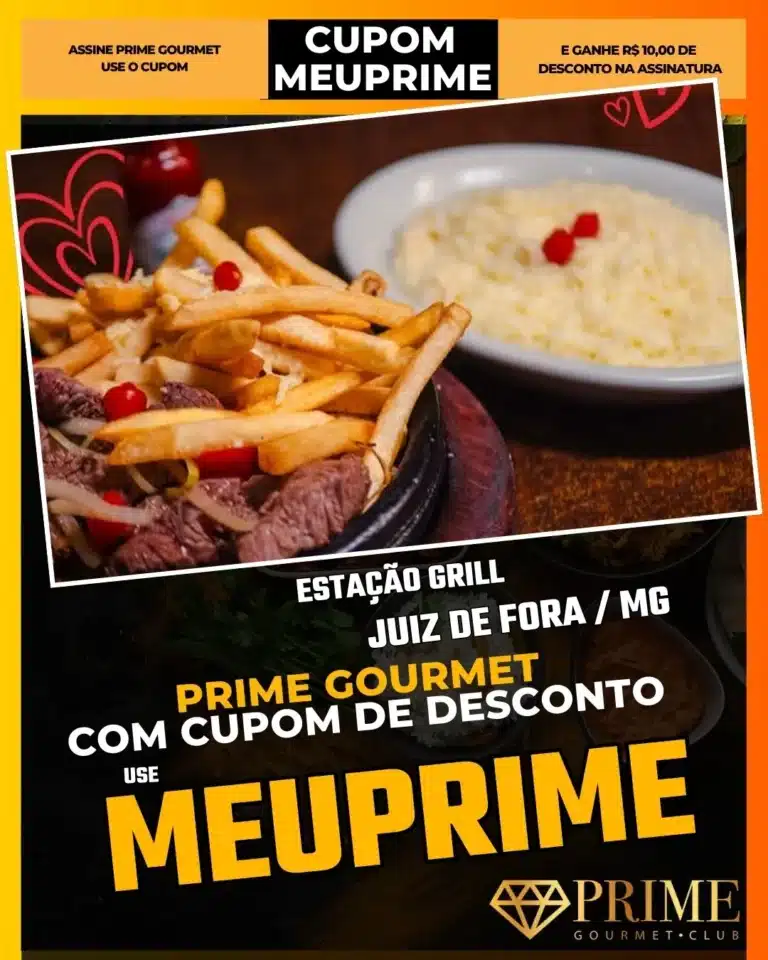restaurante alto dos passos,estacao grill jf,picanha na chapa jf,prime gourmet jantar,musica ao vivo jf,onde comer carne jf,cupom desconto app,churrascaria a la carte