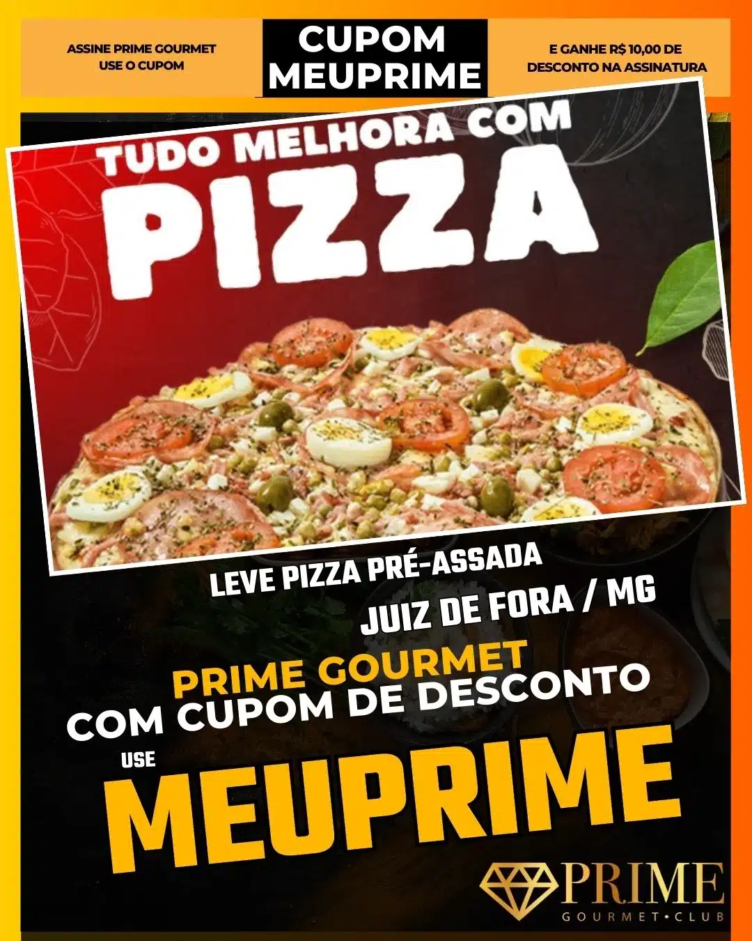 prime gourmet juiz de fora mg cupom meuprime leve pizza pré assada