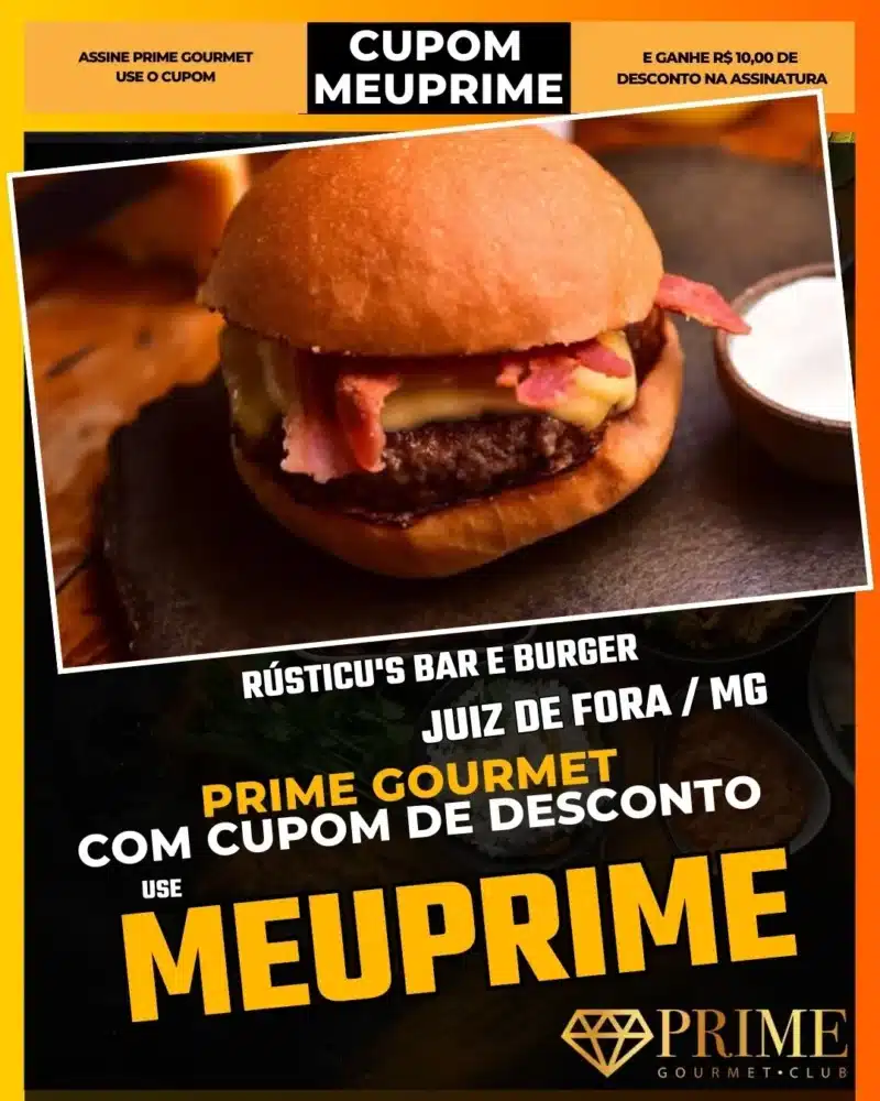 prime gourmet juiz de fora mg cupom meuprime rústicu's bar e burger