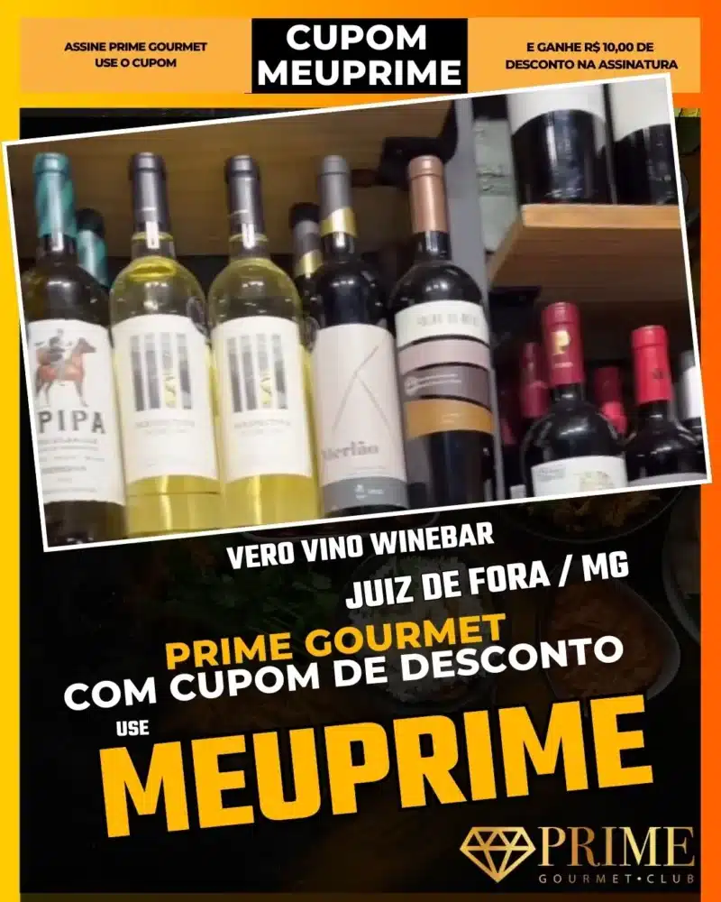 prime gourmet juiz de fora mg cupom meuprime vero vino winebar