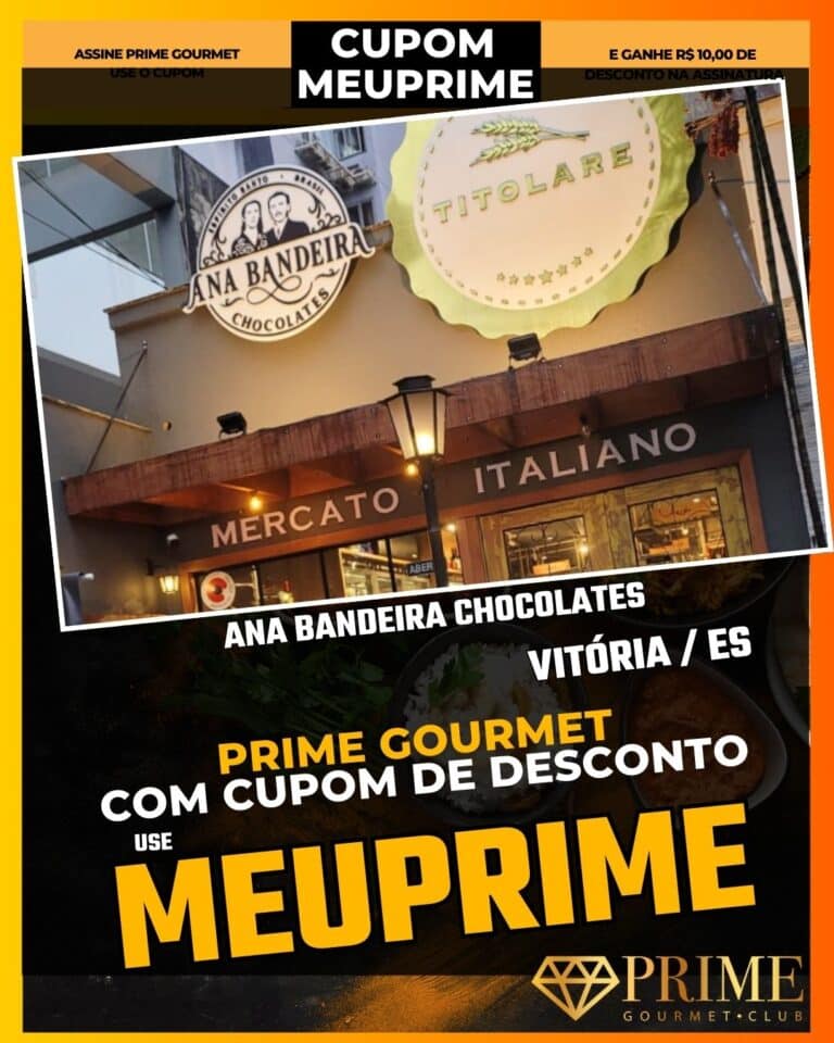 Ana Bandeira Chocolates,cafeteria vitória,cupom prime gourmet,chocolate fino vitória,presentes praia do canto,cupom MEUPRIME,doceria vitória,sobremesa em dobro