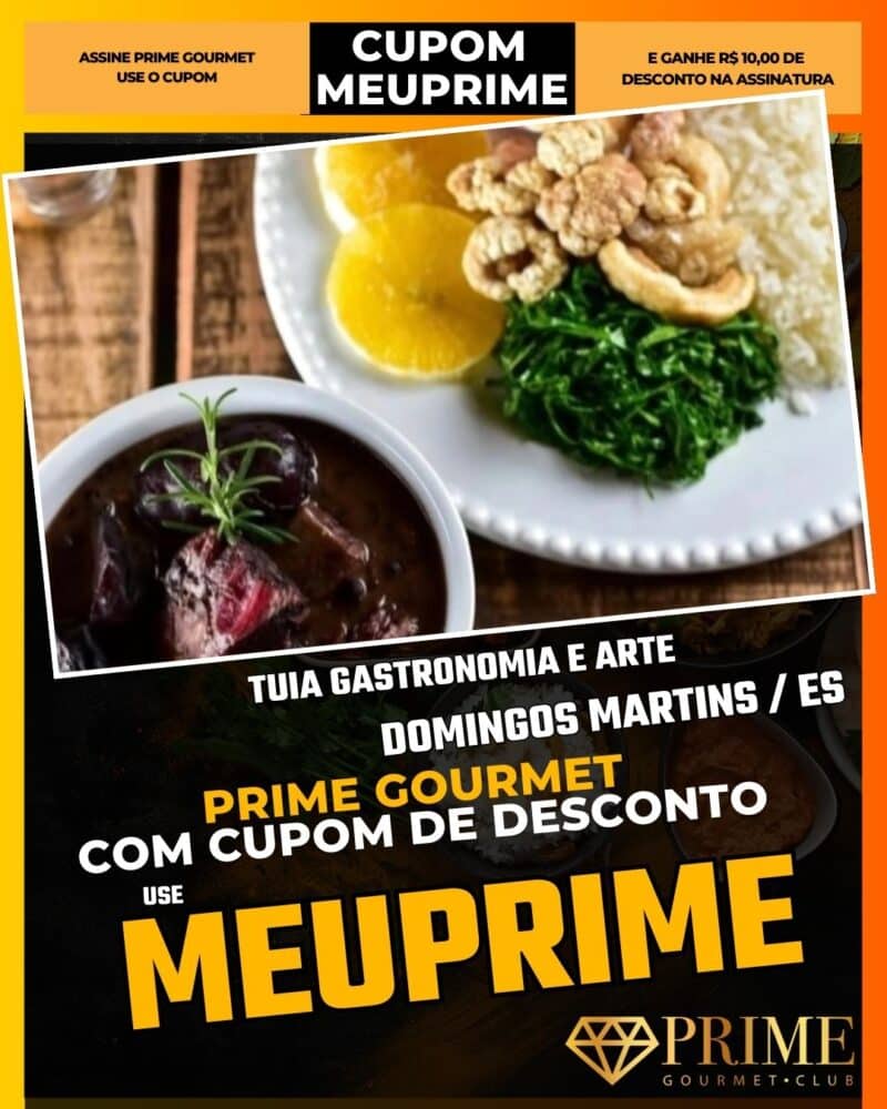 prime gourmet vitoria es cupom meuprime tuia gastronomia e arte