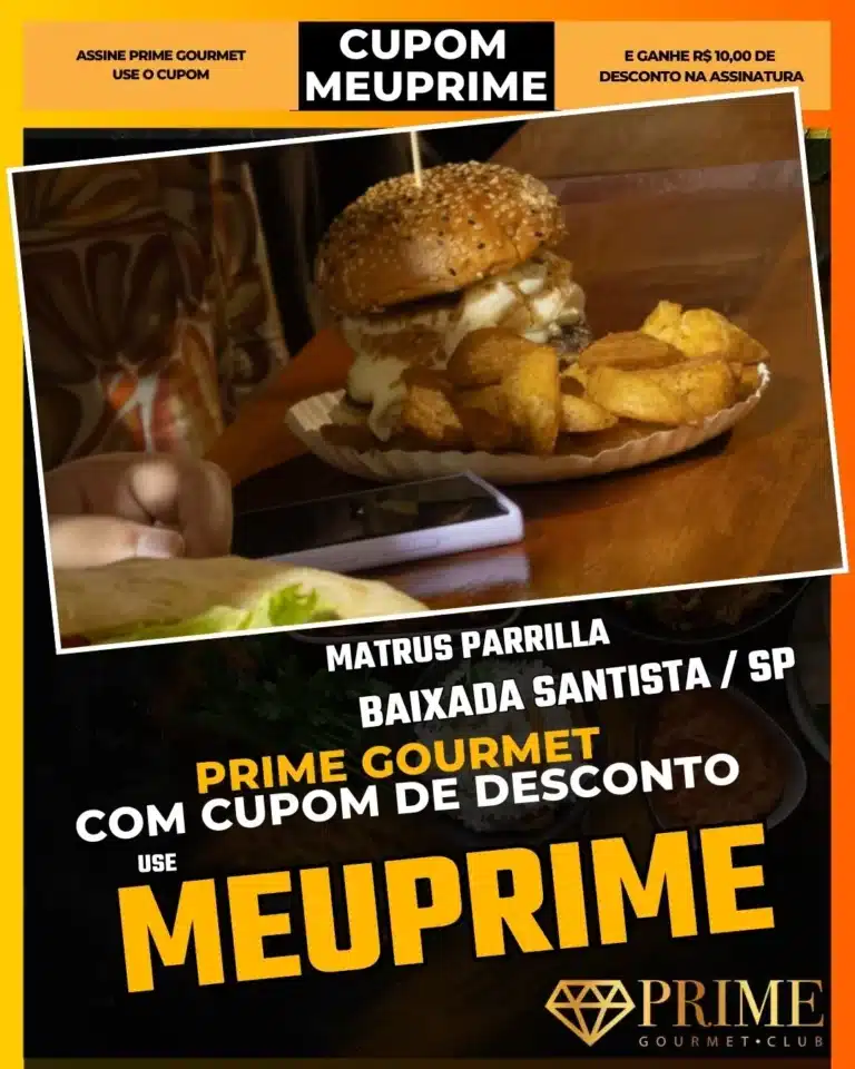 Matrus Parrilla Praia Grande,Churrasco Argentino PG,Parrilla Canto do Forte,Prime Gourmet Desconto,Ancho e Chorizo,Jantar Romântico PG,Cupom MEUPRIME,Carnes Nobres