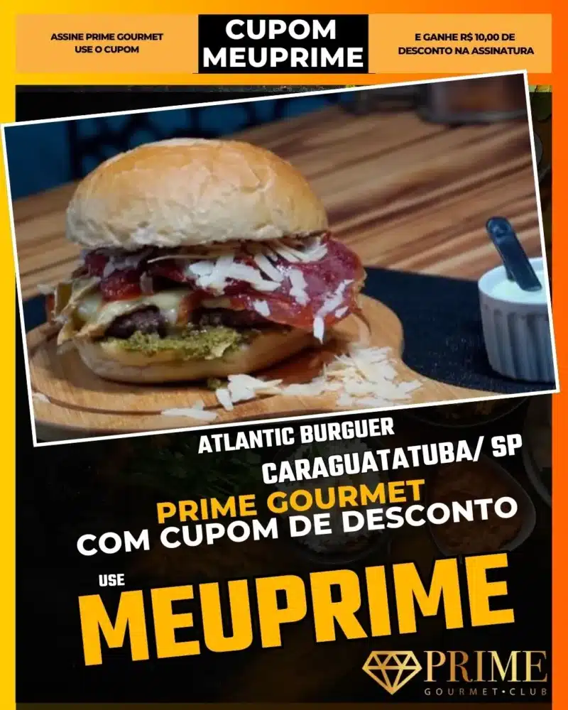prime gourmet caraguatatuba sp cupom meuprime atlantic burguer