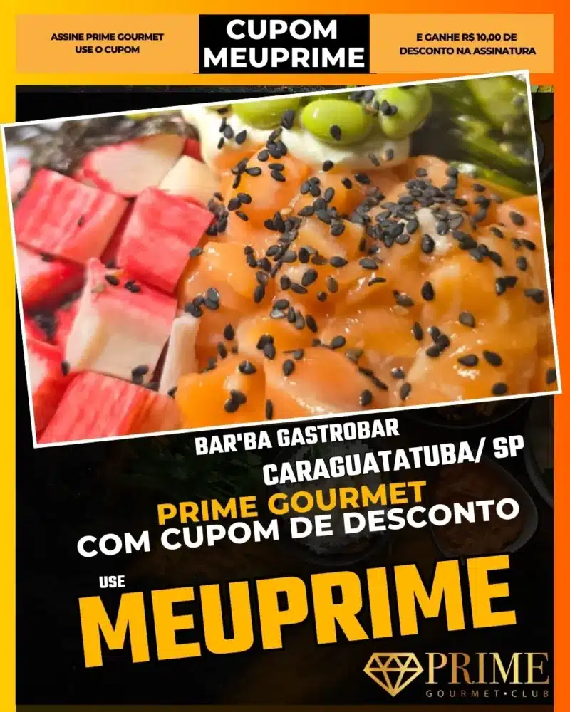 prime gourmet caraguatatuba sp cupom meuprime bar'ba gastrobar