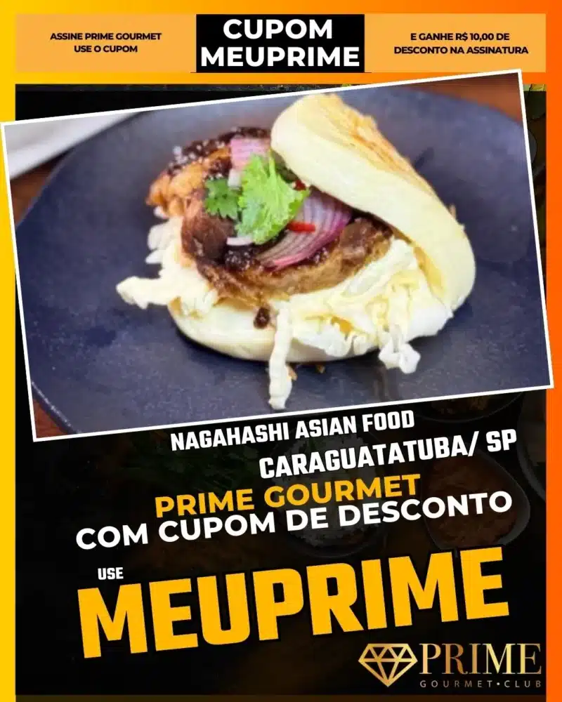 prime gourmet caraguatatuba sp cupom meuprime nagahashi asian food