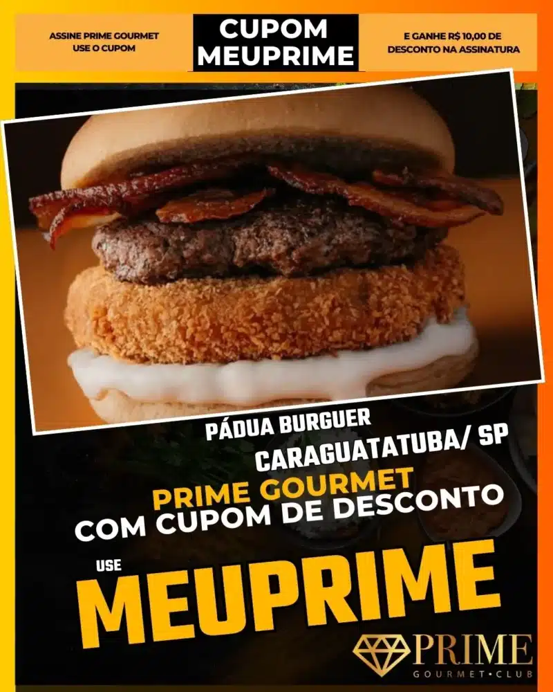 prime gourmet caraguatatuba sp cupom meuprime pádua burguer