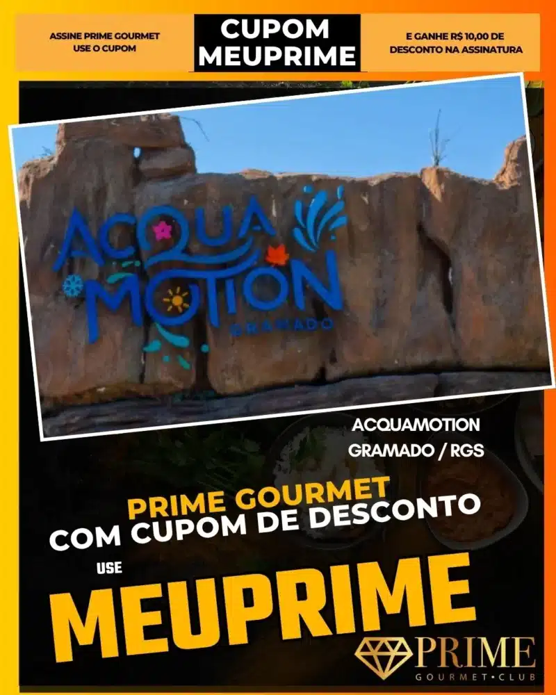 prime gourmet cupom meuprime gramado acquamotion