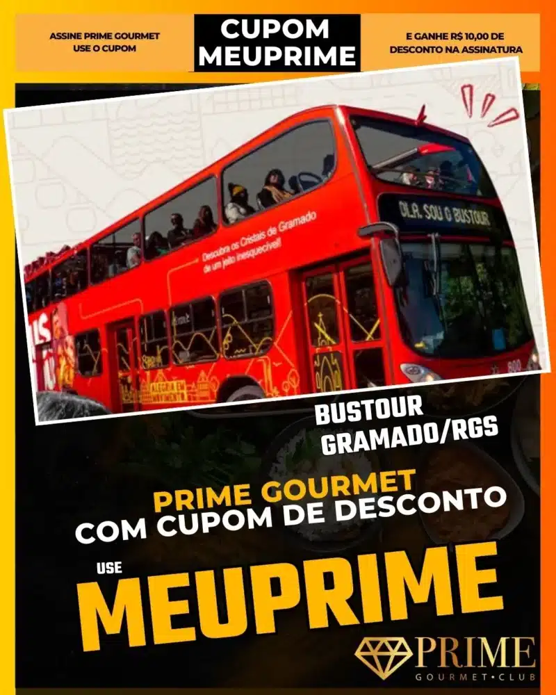 Bustour Gramado,Ônibus Turístico Canela,Prime Gourmet Desconto,Hop-on Hop-off Serra Gaúcha,Transporte Gramado,Cupom MEUPRIME,Brocker Turismo,Passeio Panorâmico