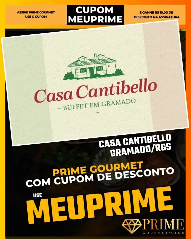 Casa Cantibello Gramado,Jantar Italiano Típico,Prime Gourmet Desconto,Casarão Histórico,Eventos Gramado,Cupom MEUPRIME,Rodízio Italiano,Turismo Rural