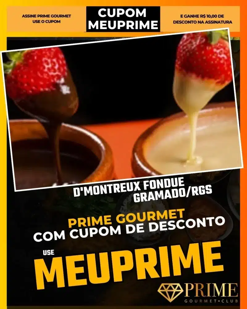 prime gourmet gramado canela cupom meuprime d'montreux fondue