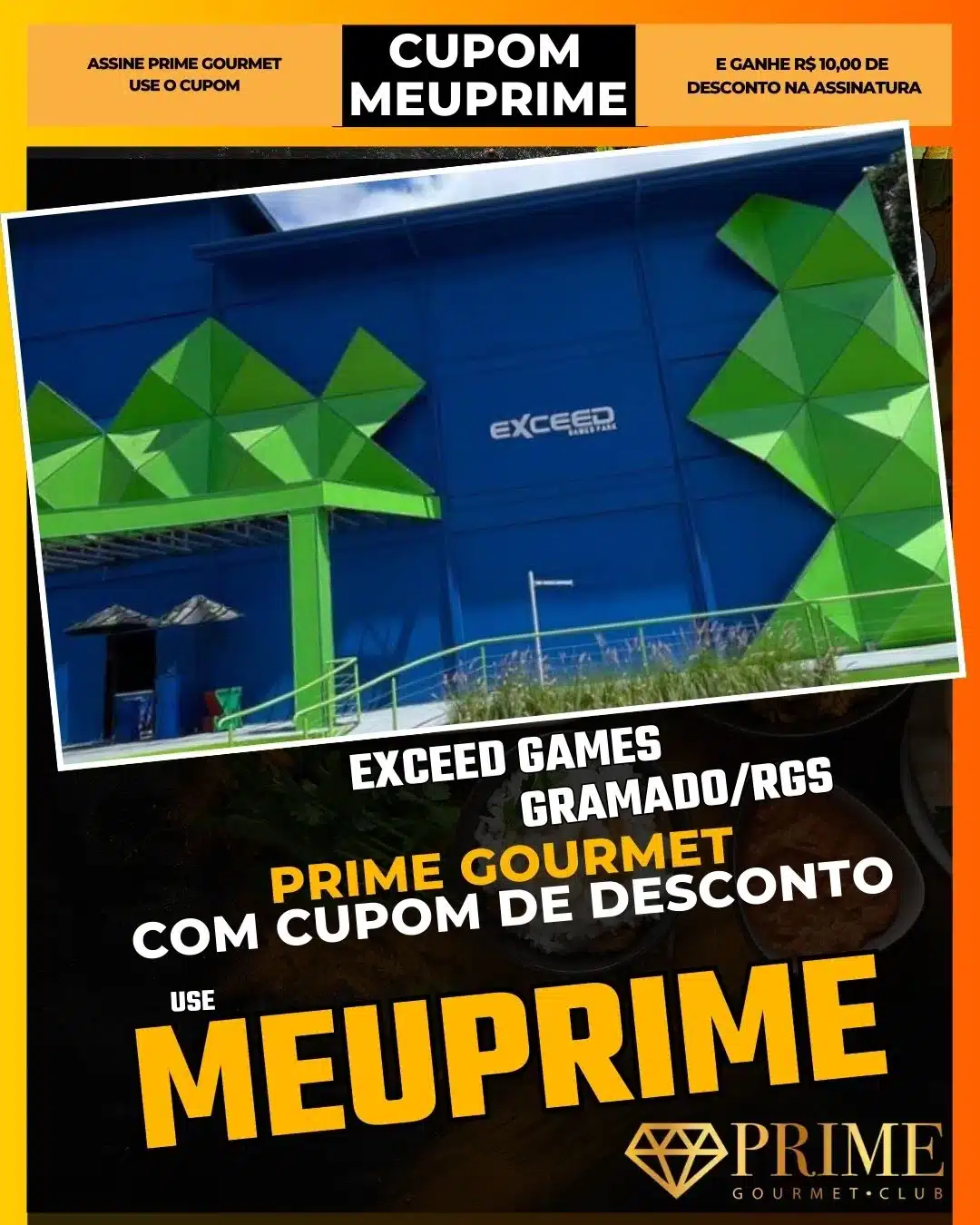 prime gourmet gramado canela cupom meuprime exceed games