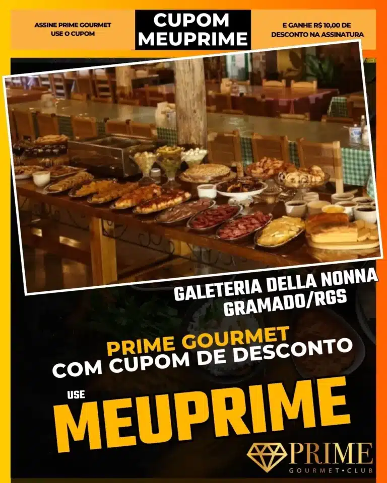 Della Nonna Gramado,Galeto Primo Canto,Prime Gourmet Desconto,Almoço Típico,Sopa de Capeletti,Cupom MEUPRIME,Restaurante Italiano,Rodízio Barato