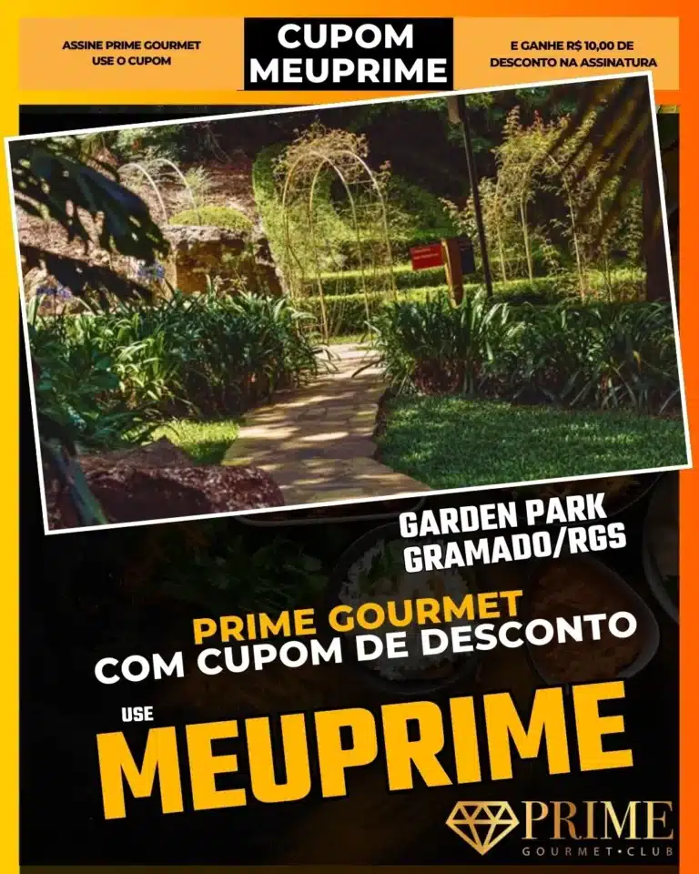 Garden Park Gramado,Jardins de Gramado,Prime Gourmet Desconto,Paisagismo Serra Gaúcha,Caminhada na Natureza,Cupom MEUPRIME,Parque de Flores,Turismo Contemplativo