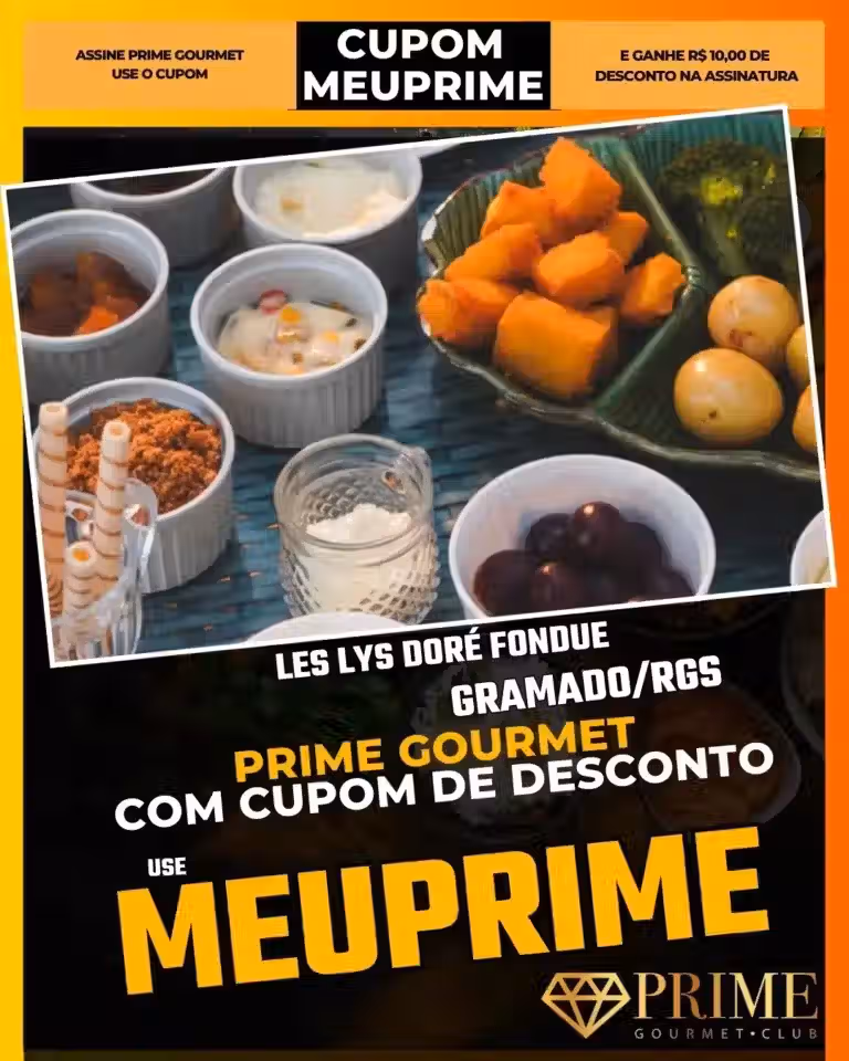 Les Lys Doré Gramado,Fondue Francês,Prime Gourmet Desconto,Jantar Romântico Premium,Sequência de Luxo,Cupom MEUPRIME,Melhores Fondues Gramado,Vinhos