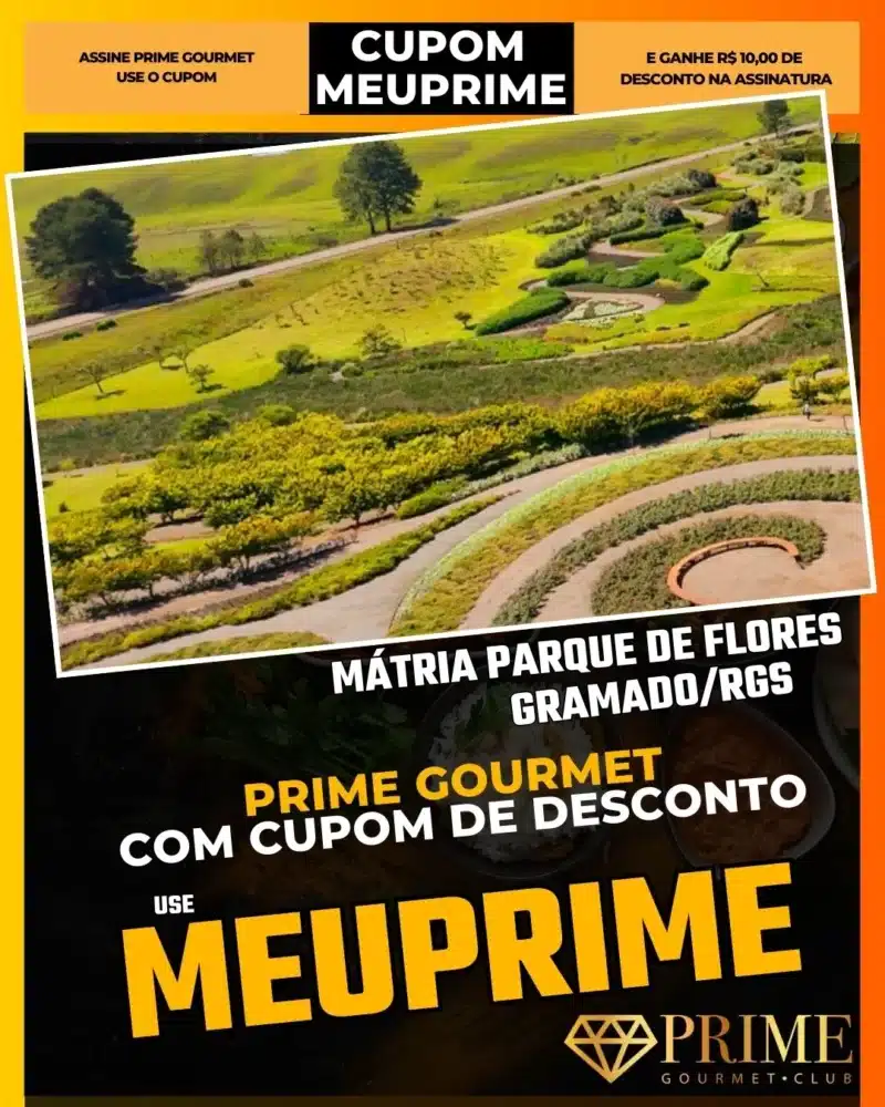 Mátria Parque de Flores,São Francisco de Paula,Prime Gourmet Desconto,Jardins Temáticos,Passeio Bate-Volta Gramado,Cupom MEUPRIME,Arquitetura Paisagística,Fotos Incríveis