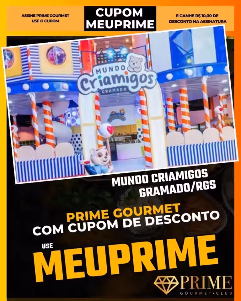 Mundo Criamigos Gramado,Oficina de Ursos,Prime Gourmet Desconto,Loja de Brinquedos Gramado,Presente Personalizado,Cupom MEUPRIME,Atrações Infantis,Hotel Criamigos
