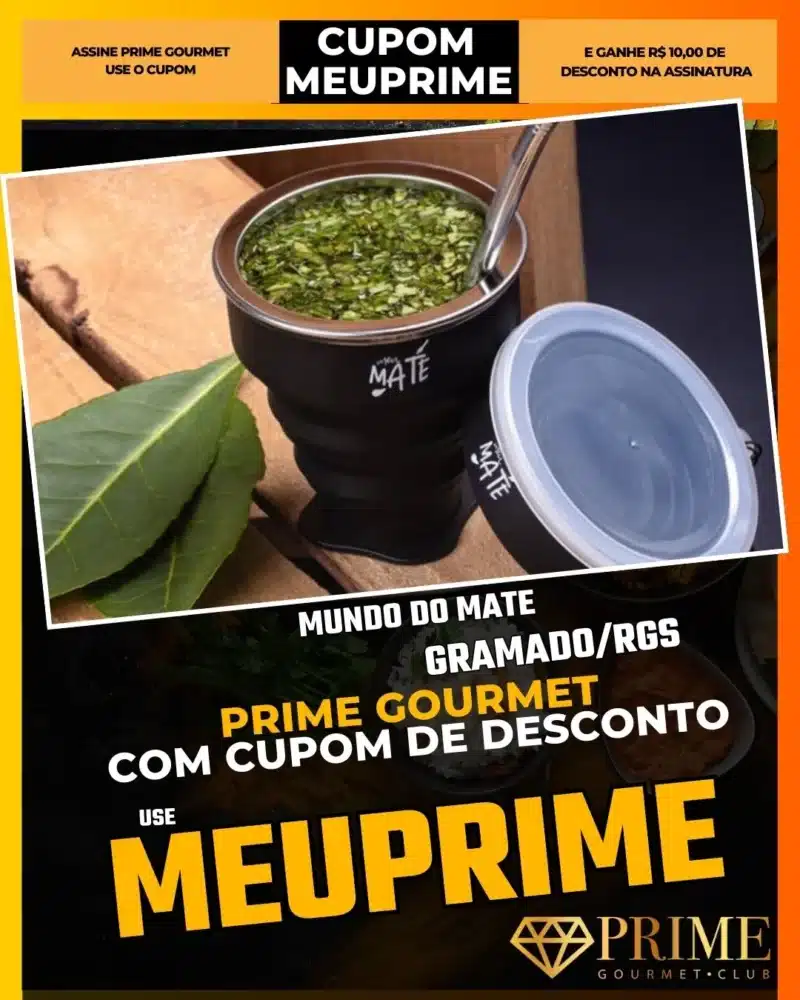 prime gourmet gramado canela cupom meuprime mundo do mate