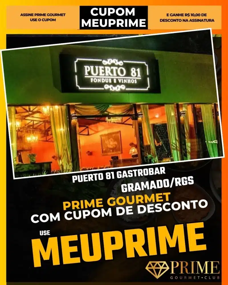 prime gourmet gramado canela cupom meuprime puerto 81 gastrobar