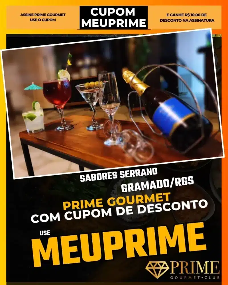 prime gourmet gramado canela cupom meuprime sabores serrano