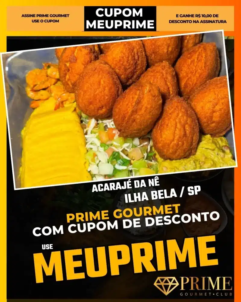 prime gourmet ilha bela sp cupom meuprime acarajé da nê
