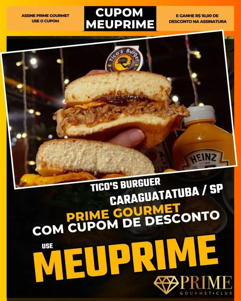 prime gourmet ilha bela sp cupom meuprime tico's burguer
