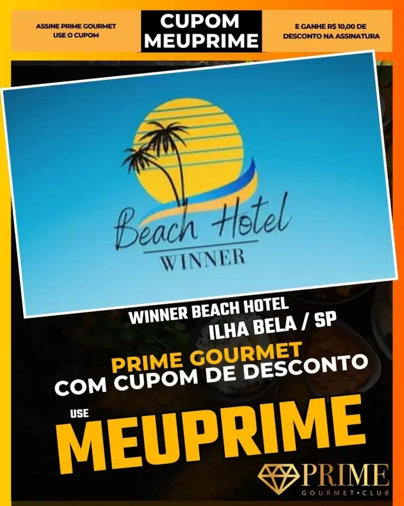 prime gourmet ilha bela sp cupom meuprime winner beach hotel