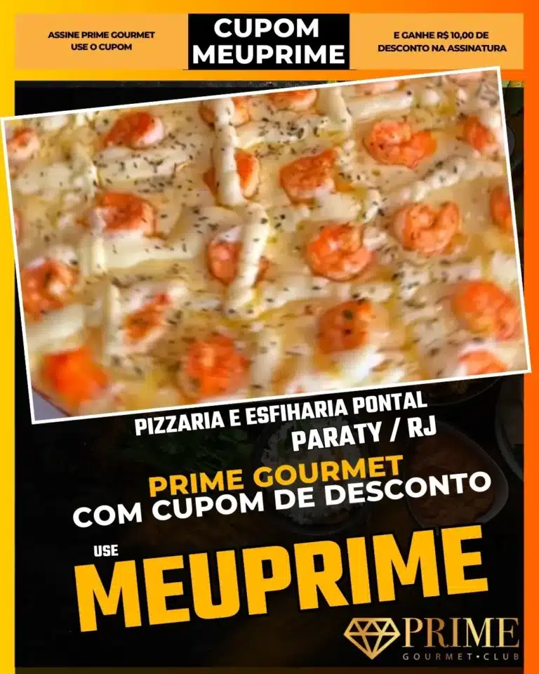 Pizzaria Pontal Paraty,Esfiha Aberta Paraty,Onde comer no Pontal,Prime Gourmet Desconto,Pizza Barata,Jantar Família,Cupom MEUPRIME,Lanche Rápido