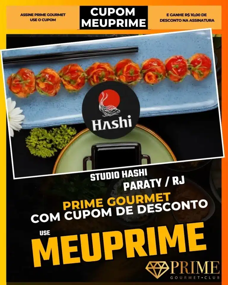 Studio Hashi Paraty,Sushi Gourmet Paraty,Restaurante Japonês Premium,Prime Gourmet Desconto,Omakase Paraty,Jantar Romântico,Cupom MEUPRIME,Culinária Japonesa