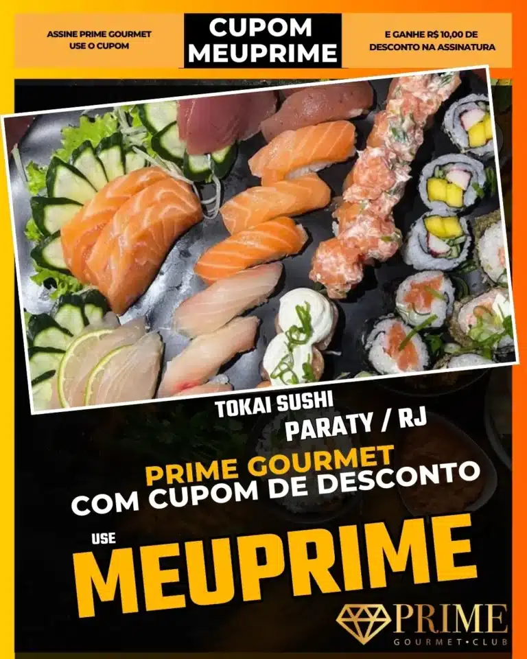 Tokay Sushi Paraty,Sushi Premium Paraty,Restaurante Japonês Chique,Prime Gourmet Desconto,Rodízio Especial,Jantar Sofisticado,Cupom MEUPRIME,Sashimi Gourmet