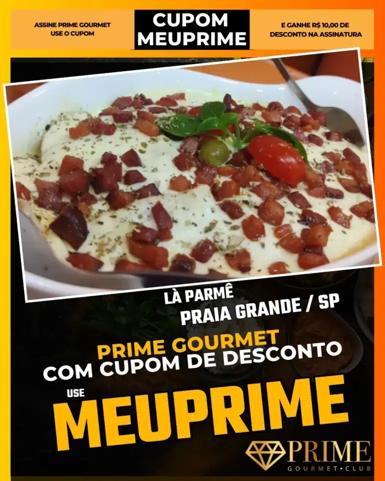 Là Parmê Praia Grande,Parmegiana Shopping PG,Almoço Executivo Barato,Prime Gourmet Desconto,Prato Feito Gourmet,Onde comer rápido,Cupom MEUPRIME,Restaurante Italiano Express