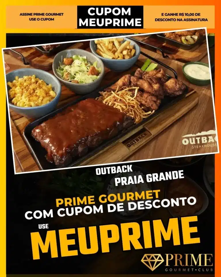Outback Praia Grande,Restaurante Litoral Plaza,Prime Gourmet Praia Grande,Desconto Outback,Onde comer Praia Grande,Steakhouse Baixada Santista,Cupom MEUPRIME,Jantar Romântico Praia Grande