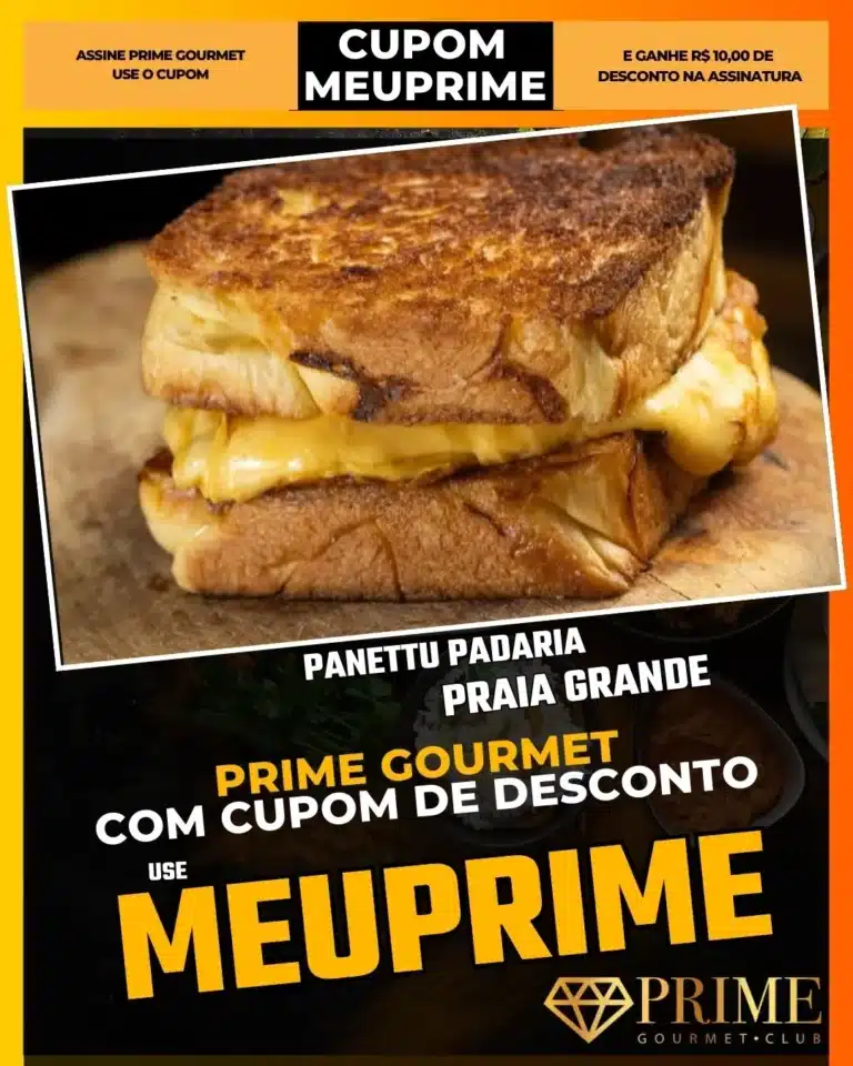 Panettu Praia Grande,Padaria Artesanal PG,Fermentação Natural,Prime Gourmet Desconto,Brunch Praia Grande,Café da Manhã PG,Cupom MEUPRIME,Cafeteria Especial