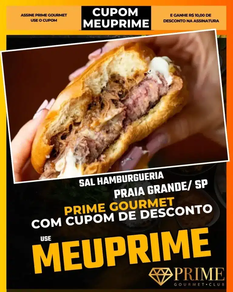 Sal Hamburgueria Praia Grande,Burger Artesanal PG,Hamburgueria Gourmet,Prime Gourmet Desconto,Melhor Burger Praia Grande,Jantar Rápido,Cupom MEUPRIME,Blend de Carnes
