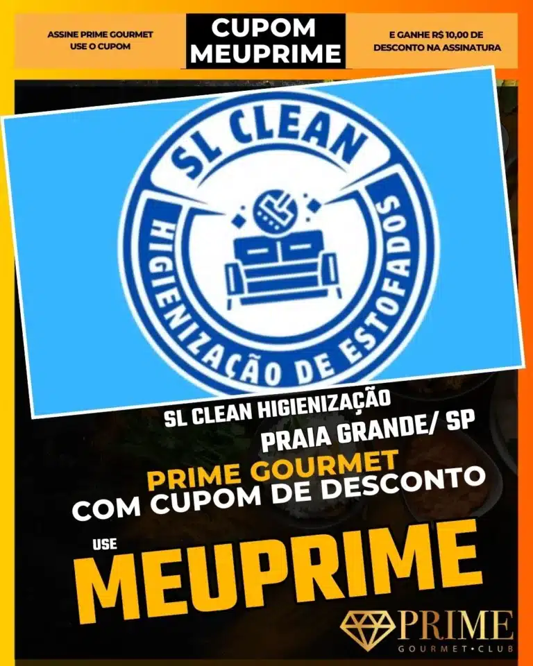 SL Clean Praia Grande,Limpeza de Sofá PG,Higienização de Estofados,Prime Gourmet Desconto,Lavagem de Colchão,Limpeza Automotiva a seco,Cupom MEUPRIME,Casa Limpa