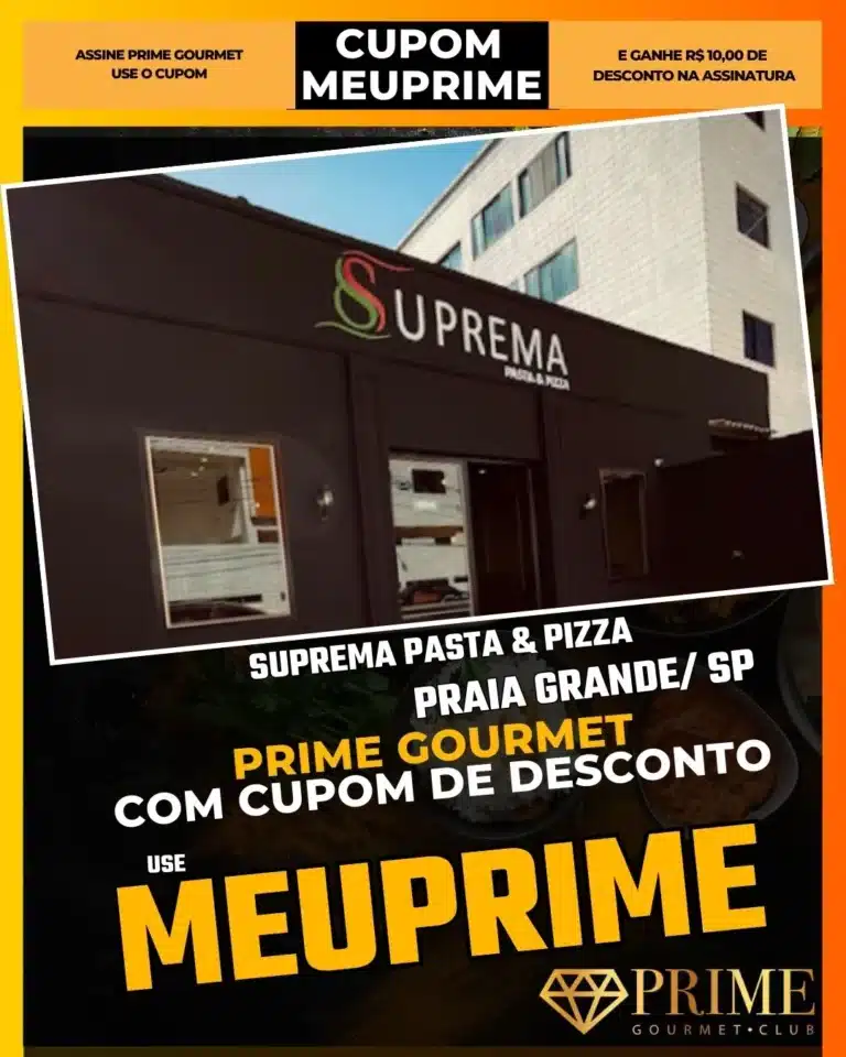 Suprema Pasta & Pizza,Pizzaria Praia Grande,Massa Gratinada PG,Prime Gourmet Desconto,Pizza Borda Recheada,Jantar Italiano,Cupom MEUPRIME,Restaurante Familiar