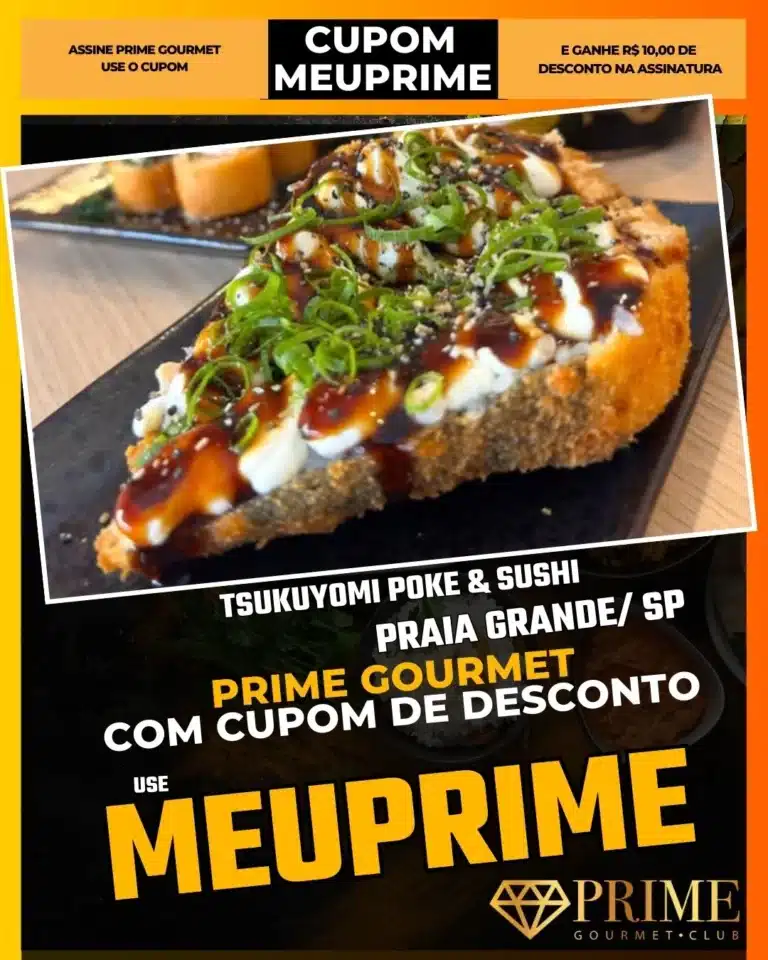 Tsukuyomi Poke Praia Grande,Sushi Bowl PG,Comida Japonesa Leve,Prime Gourmet Desconto,Poke de Salmão,Restaurante Japonês PG,Cupom MEUPRIME,Alimentação Saudável