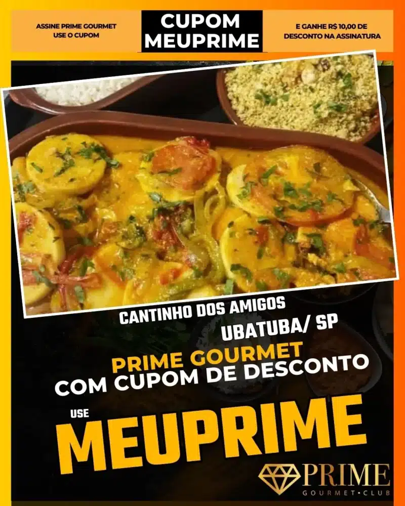 prime gourmet ubatuba sp cupom meuprime cantinho dos amigos