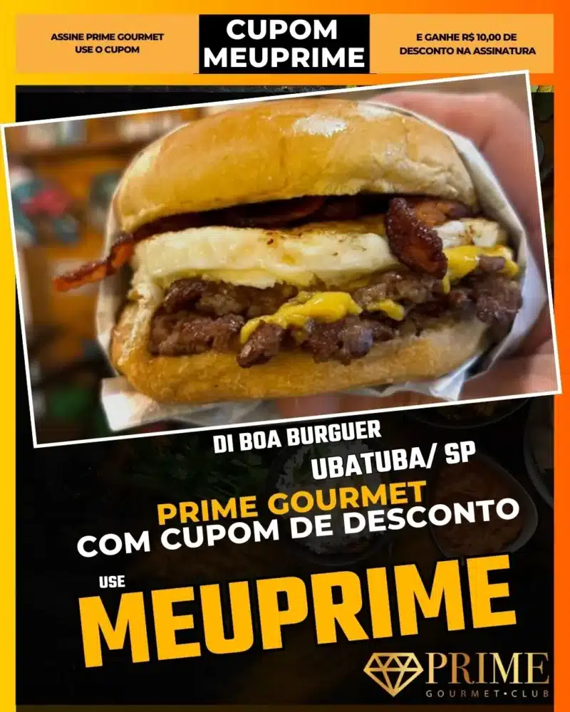 prime gourmet ubatuba sp cupom meuprime di boa burguer