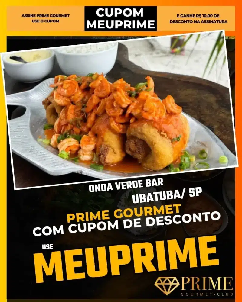 prime gourmet ubatuba sp cupom meuprime onda verde bar